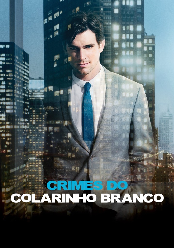 Assistir Crimes do Colarinho Branco - séries online